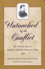 Untouched by the Conflict : The Civil War Letters of Singelton Ashenfelter, Dickinson College - Book
