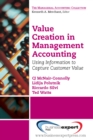 Value Creation in Management Accounting : Using Information to Capture Customer Value - eBook