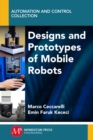 Designs and Prototypes of Mobile Robots - Book