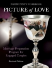 Picture of Love : Marriage Preparation Program for Engaged Couples (Participant Workbook, Revised Edition) - Book