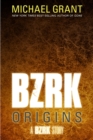 BZRK Origins - eBook