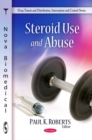 Steroid Use & Abuse - Book