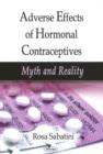Adverse Effects of Hormonal Contraceptives : Myth & Reality - Book