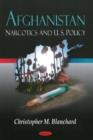Afghanistan : Narcotics & U.S. Policy - Book