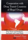 Cooperation with Drug Transit Countries of Illegal Drugs - Book