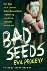 Bad Seeds: Evil Progeny - Book