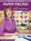 Paper Piecing with Alex Anderson : 7 Quilt Projects, Tips, Techniques - eBook