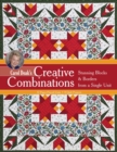 Carol Doak's Creative Combinations : Stunning Blocks & Borders from a Single Unit * 32 Paper-Pieced Units * 8 Quilt Projects - eBook