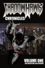 Shadowhawk Chronicles Volume 1 - Book
