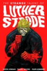 Luther Strode Volume 1: The Strange Talent of Luther Strode - Book