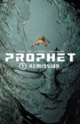 Prophet Volume 1: Remission - Book