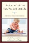 Learning from Young Children : Research in Early Childhood Music - Book