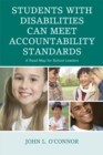 Students with Disabilities Can Meet Accountability Standards : A Roadmap for School Leaders - Book