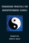 Turnaround Principals for Underperforming Schools - Book