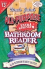 Uncle John's All-Purpose Extra Strength Bathroom Reader - eBook