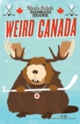 Uncle John's Bathroom Reader Weird Canada - eBook