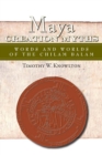 Maya Creation Myths : Words and Worlds of the Chilam Balam - eBook
