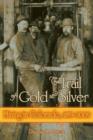 The Trail of Gold and Silver : Mining in Colorado, 1859-2009 - Book