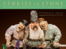 Stories in Stone : The Enchanted Gem Carvings of Vasily Konovalenko - Book