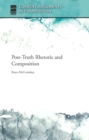 Post-Truth Rhetoric and Composition - eBook
