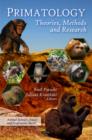 Primatology : Theories, Methods & Research - Book
