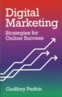 Digital Marketing : Strategies for Online Success - eBook