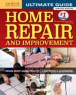 Ultimate Guide to Home Repair and Improvement, Updated Edition : Proven Money-Saving Projects; 3,400 Photos & Illustrations - eBook