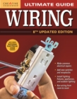 Ultimate Guide: Wiring, 8th Updated Edition - eBook