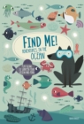 Find Me! Adventures in the Ocean : Play Along to Sharpen Your Vision and Mind - eBook