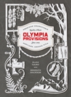 Olympia Provisions : Cured Meats and Tales from an American Charcuterie [A Cookbook] - Book