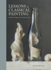 Lessons in Classical Painting - Book