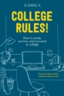 College Rules!, 4th Edition : How to Study, Survive, and Succeed in College - Book