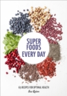 Super Foods Every Day - eBook