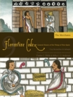 The Florentine Codex, Book Nine: The Merchants : A General History of the Things of New Spain - Book