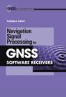 Navigation Signal Processing for GNSS Software Receivers - eBook