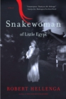 Snakewoman of Little Egypt : A Novel - Book