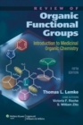 Review of Organic Functional Groups : Introduction to Medicinal Organic Chemistry - Book