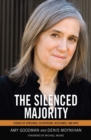 The Silenced Majority : Stories of Uprisings, Occupations, Resistance, and Hope - eBook