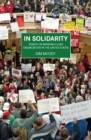 In Solidarity : Essays on Working-Class Organization and Strategy in the United States - Book