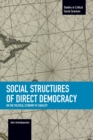 Social Structures Of Direct Democracy: On The Political Economy Of Equality : Studies in Critical Social Sciences, Volume 68 - Book