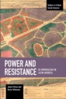 Power And Resistance: US Imperialism In Latin America : Studies in Critical Social Science, Volume 83 - Book
