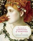 Encyclopedia of Goddesses and Heroines - Book