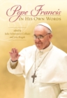 Pope Francis in His Own Words - eBook