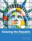 Keeping the Republic, 4th edition + CQ Press's Guide to the 2010 Midterm Elections Supplement package - Book