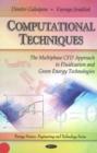 Computational Techniques : The Multiphase CFD Approach to Fluidization & Green Energy Technologies - Book