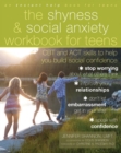 Shyness and Social Anxiety Workbook for Teens - eBook