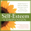 Self-Esteem Companion : Simple Exercises to Help You Challenge Your Inner Critic and Celebrate Your Personal Strengths - eBook