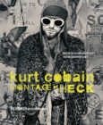 Kurt Cobain : Montage of Heck - eBook