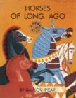 Horses of Long Ago - Book
