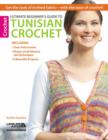 Ultimate Beginner's Guide to Tunisian Crochet : Get the Look of Knitted Fabric - with the Ease of Crochet! - Book